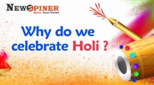 Why do we Celebrate Holi?
