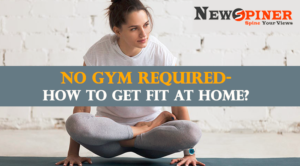 How to get fit at home without equipment