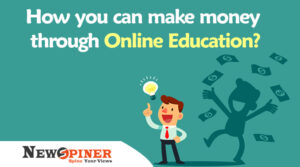 How you Can Make Money Through Online Education