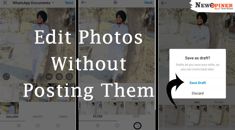 Edit photos without posting them - Hidden Features of Instagram