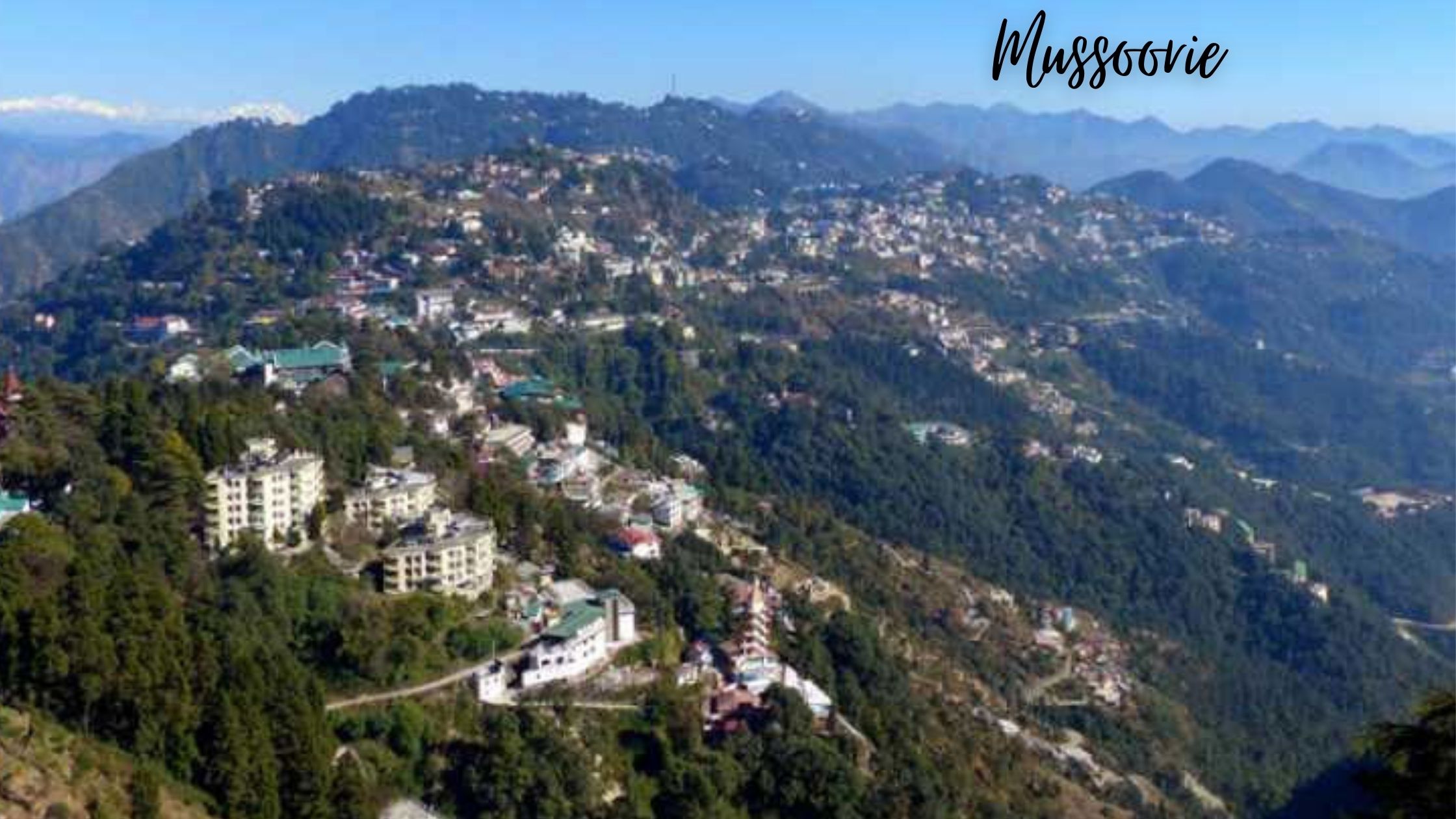 Mussoorie - Snowy Honeymoon Destinations in India