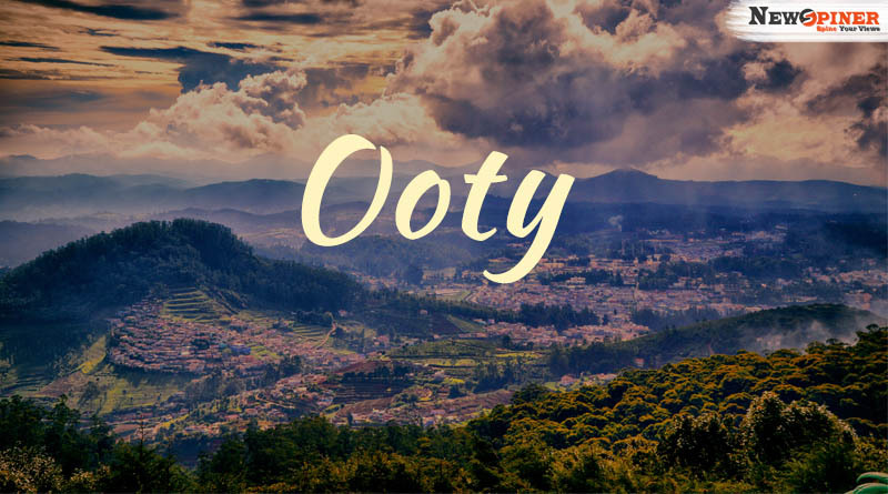 Ooty - Best Places To Visit In India in March