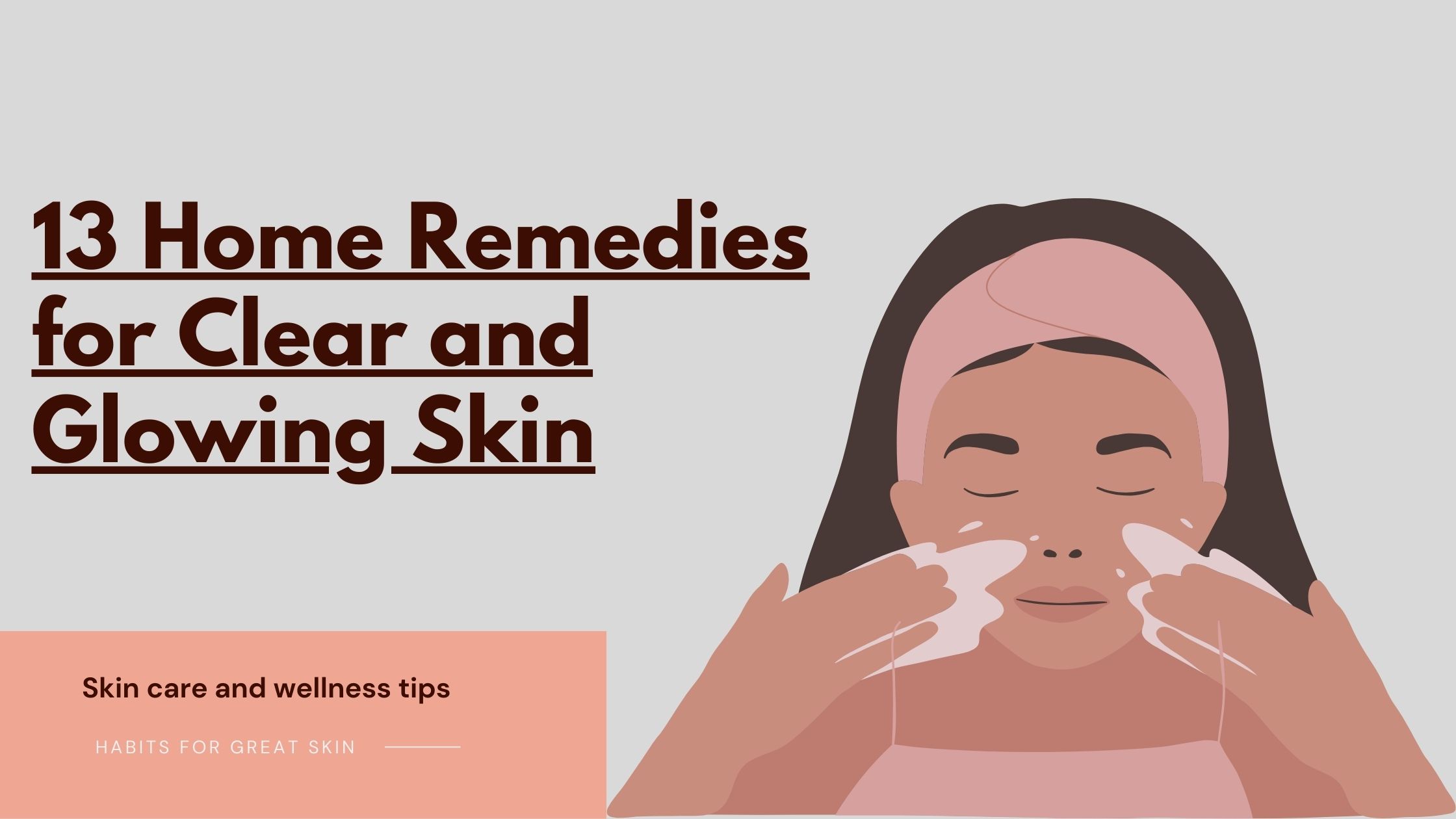 Home Remedies for Clear and Glowing Skin