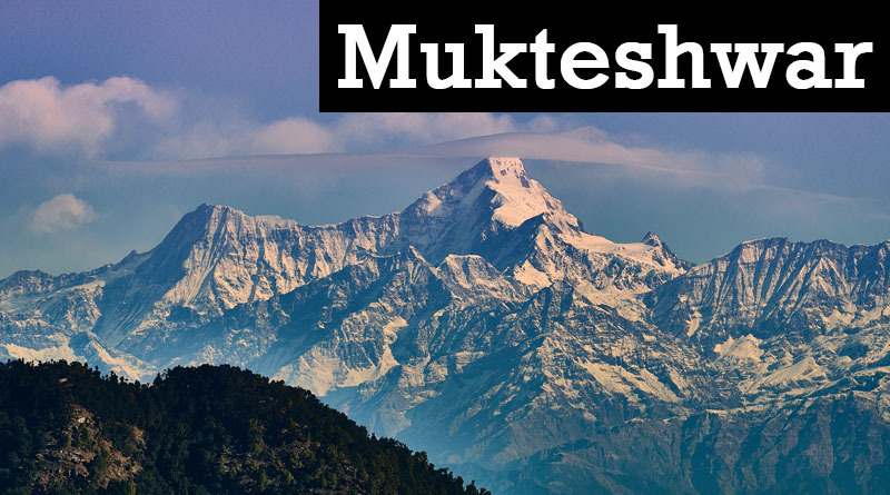 Mukteshwar - Best summer tourist places in India