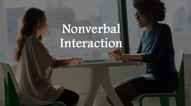 Non verbal Interaction