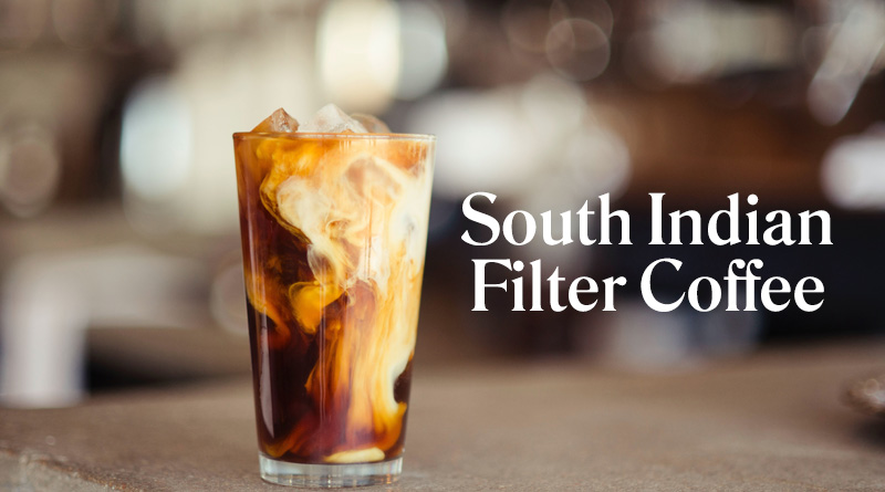 South India Filter Coffee