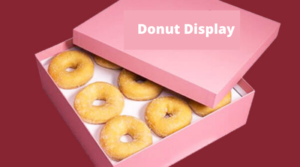 How Your Donut Display Is Ripping You Out And What To Do About It Right Now
