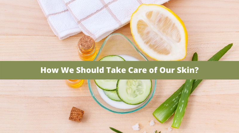 How To Take Care of Your Body Skin