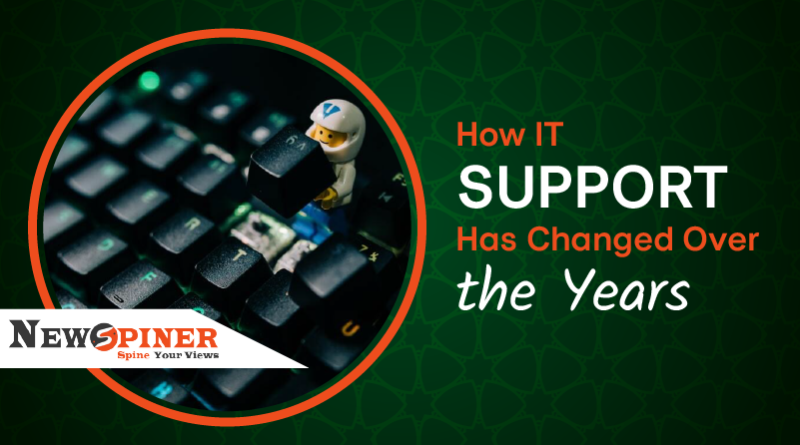 How IT Support Has Changed Over the Years [Evolution]?