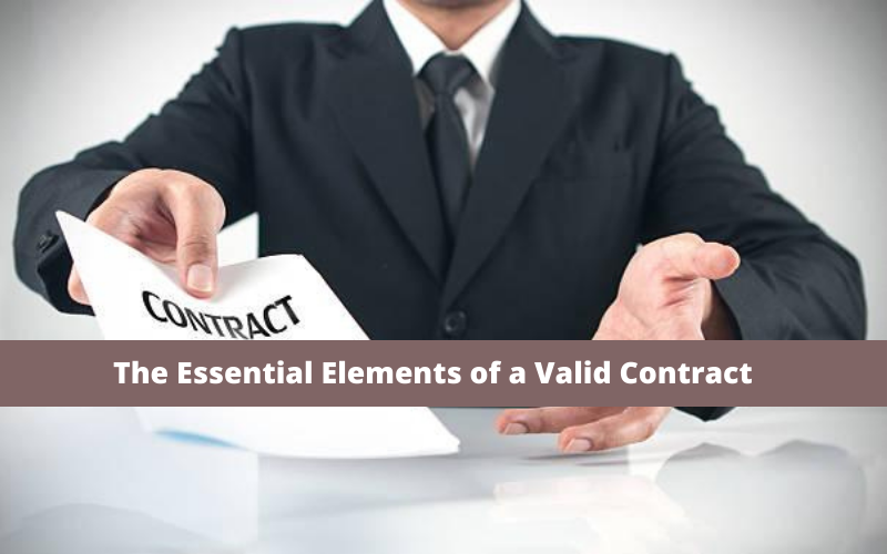 The Essential Elements of a Valid Contract