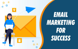 Email Marketing for Success
