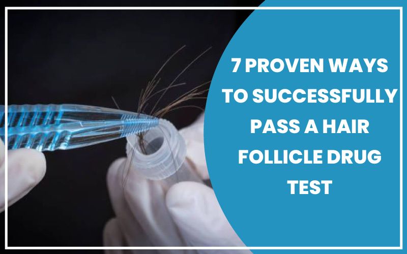 Hair Follicle Drug Test
