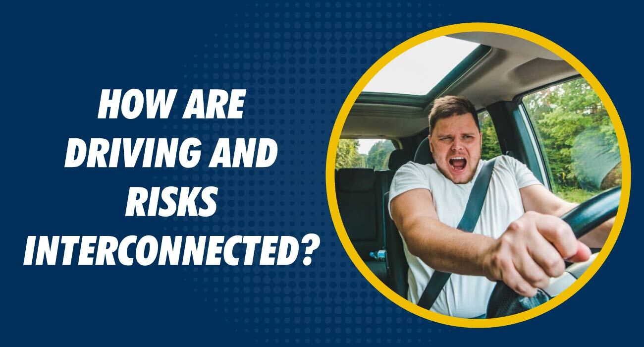How-are-driving-and-risks-interconnected