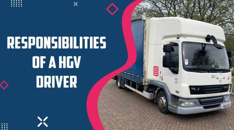 Responsibilities-of-a-HGV-Driver