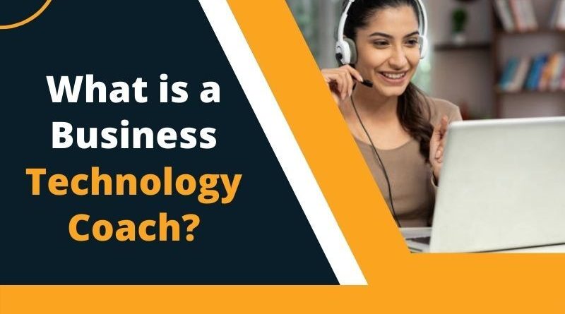 What is a Business Technology Coach