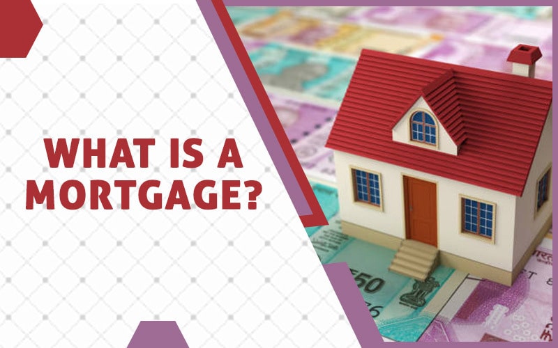 What-is-a-Mortgage