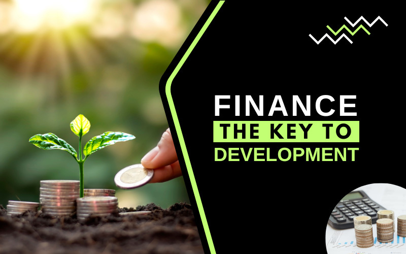 Finance- The Key To Development