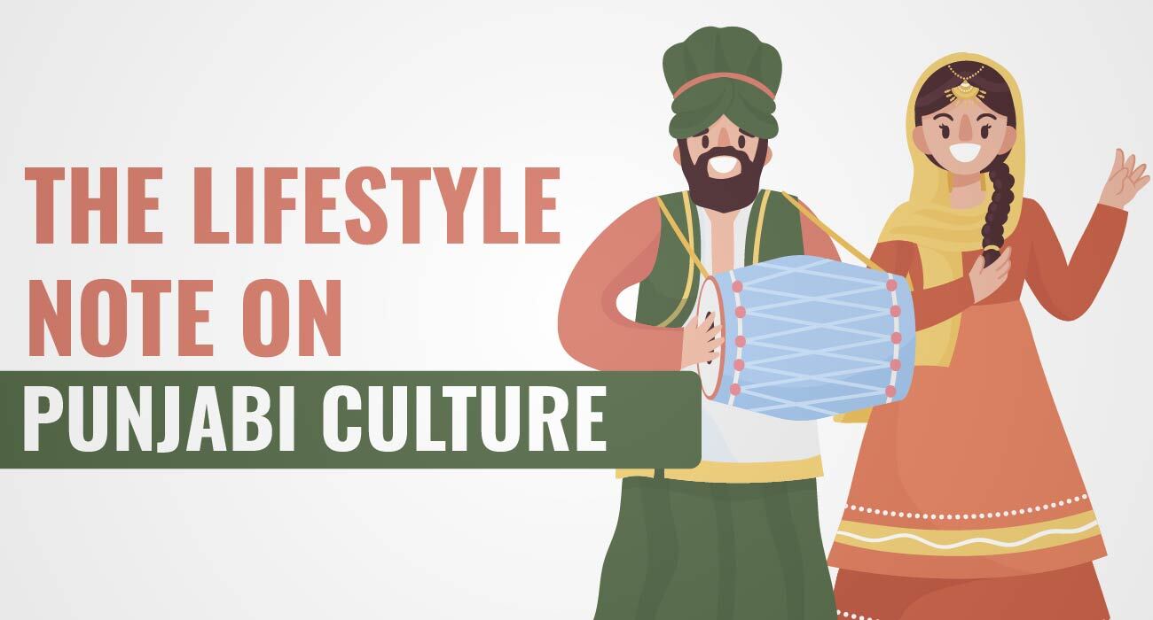 The Lifestyle Note On Punjabi Culture